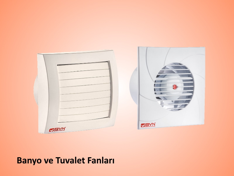 banyo ve tuvalet fanları